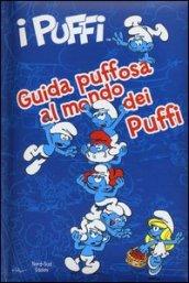 Guida puffosa al mondo dei Puffi