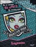 Lagoona. Monster High. Ediz. illustrata