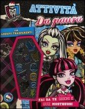 Attività da paura. Monster High. Con adesivi