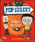 Pip Street Piadine pericolose: Piccole storie Nord-Sud