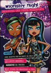 Monster Night. Organizza una festa mozzafiato. Monster High. Con adesivi