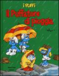 Il puffatore di pioggia. I puffi