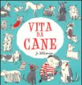 Vita da cane