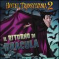 Il ritorno di Dracula. Hotel Transylvania 2