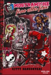 Mostramiche fino alla fine. Monster High. 4.