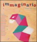 Immaginario. Dimmi cosa sogni. Ediz. illustrata