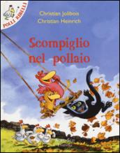 Scompiglio nel pollaio