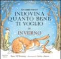 Indovina quanto bene ti voglio in inverno. Libro pop-up. Ediz. illustrata