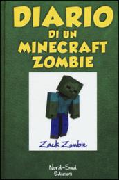 Diario di un Minecraft Zombie: 1