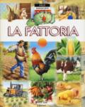 La fattoria. Ediz. a colori