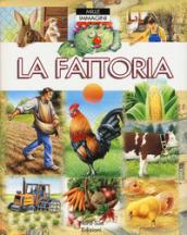 La fattoria. Ediz. a colori