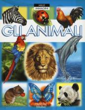 Gli animali. Ediz. a colori