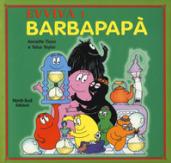 EVVIVA I BARBAPAPA'