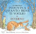 Indovina quanto bene ti voglio in inverno. Libro pop-up