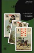 Lenormand per tutti. Scopri il potere della sibilla Lenormand: 1