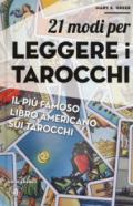 21 modi per leggere i tarocchi