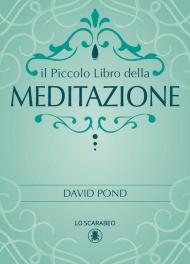 Il piccolo libro della meditazione