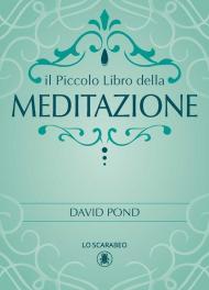 Il piccolo libro della meditazione