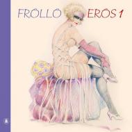 Eros. Vol. 1