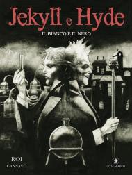 Il bianco e il nero. Jekyll & Hyde