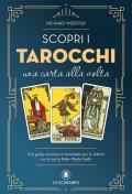 Scopri i tarocchi. Una carta alla volta