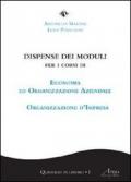 Dispensa dei moduli. Per i corsi di economia ed organizzazione aziendale e organizzazione d'impresa