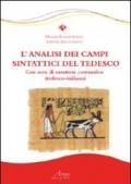 L'analisi dei campi sintattici del tedesco. Con note di carattere contrastivo. Ediz. italiana e tedesca