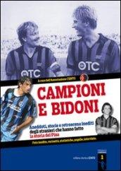 Campioni e bidoni. Aneddoti, vicende e retroscena inediti degli stranieri che hanno fatto la storia del Pisa