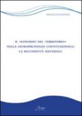 Il «governo del territorio» nella giurisprudenza costituzionale. La recessività materiale