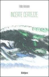 Incerte certezze