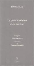 La porta socchiusa. (Poesie 2007-2009)