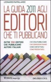 La guida 2011 agli editori che ti pubblicano