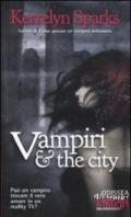 VAMPIRI & THE CITY