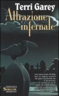 Attrazione infernale