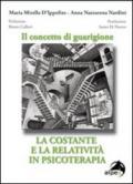 Concetto di guarigione. La costante e la relatività in psicoterapia (Il)