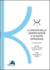 Circuito della gratificazione e le nuove dipendenze (Il)