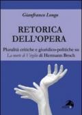 La retorica dell'opera. Pluralità critiche e giuridico-politiche su La morte di Virgilio di Hermann Broch