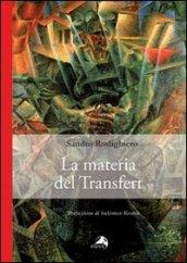 La materia del transfert