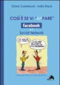 Così è se vi ap-pare. Facebook e i social network