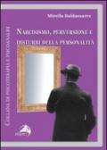 Narcisismo, perversione e distuirbi della personalità