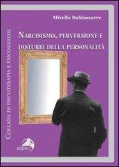 Narcisismo, perversione e distuirbi della personalità