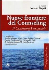 Nuove frontiere del counseling. Il counseling funzionale