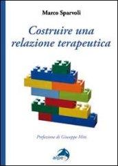 Costruire una relazione terapeutica