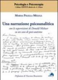 Una narrazione psicoanalitica. Con le supervisioni di Donald Meltzer su un caso di post-autismo