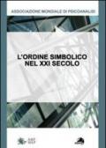 L'ordine simbolico del XXI secolo. Non è più quel che era. Quali conseguenze per la cura?