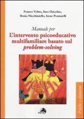 L'intervento psicoeducativo multifamiliare basato sul problem-solving