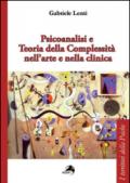 Psicoanalisi e teoria della complessità nell'arte e nella clinica