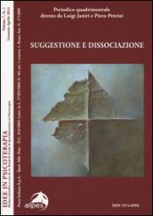 Idee in psicoterapia. 7.Suggestione e dissociazione