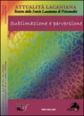 Attualità lacaniana. Rivista della Scuola Lacaniana di Psicoanalisi. 1: Sublimazione e perversione