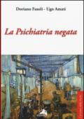 La psichiatria negata